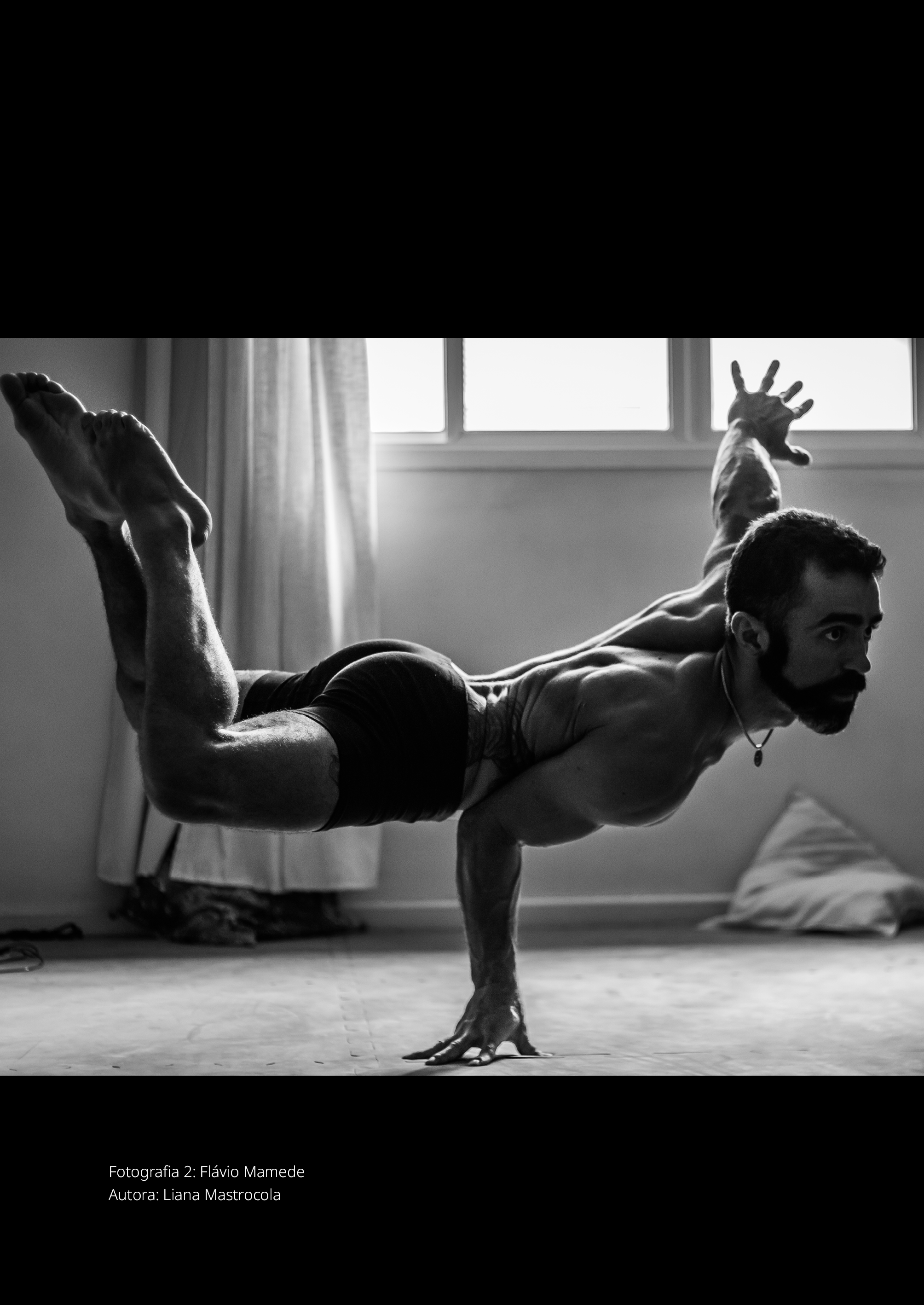 Fotografia: Flávio Mamede — Autora: Liana Mastrocola