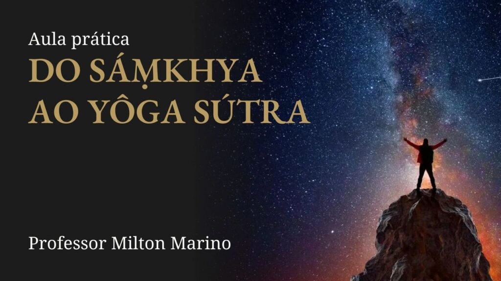 Do sámkhya ao Yôga sútra